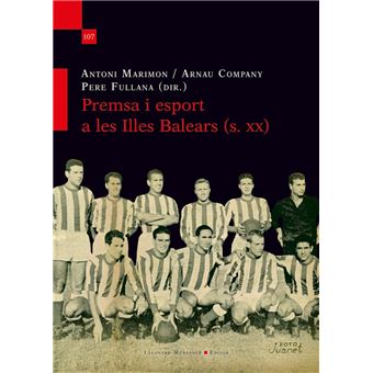 Premsa i esport a les Illes Balears (s. XX)