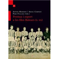 Premsa i esport a les Illes Balears (s. XX)