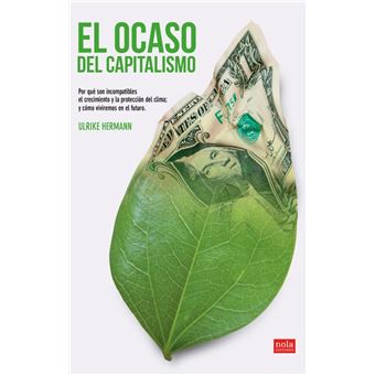 El Ocaso Del Capitalismo