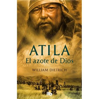 Atila. El azote de Dios