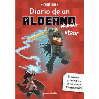 Minecraft. Diario de un aldeano pringao. Héroe