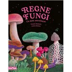 Regne Fungi Un Mon Entrella