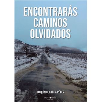 Encontrarás caminos olvidados