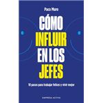 Cómo influir en los jefes