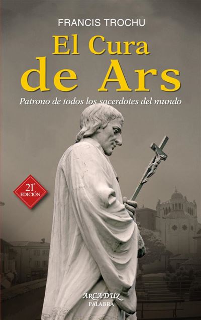 Ediciones Palabra, S.a. El Cura De Ars