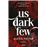 Us Dark Few-Los Oscuros 1