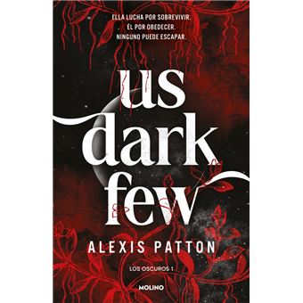 Us Dark Few-Los Oscuros 1