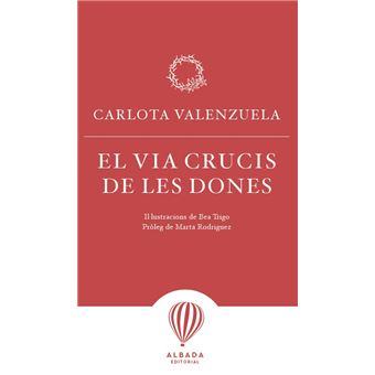 El Via Crucis De Les Dones