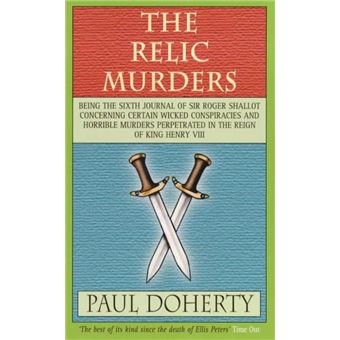The Relic Murders (Tudor Mysteries, Book 6)