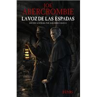La voz de las espadas [Edición ilustrada]