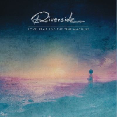 Cd Riverside Love fear and the time machine teh