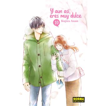 Y aún así, eres muy dulce 10