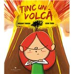 Tinc un volcà (àlbum illustrat)