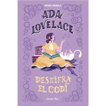 Ada Lovelace. Desxifra el codi