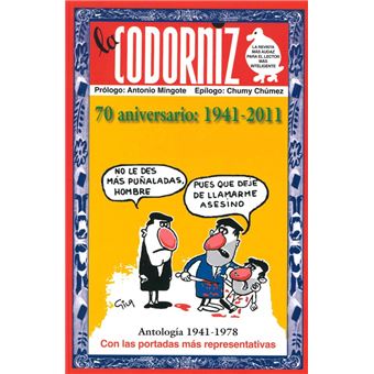 La Codorniz. Antología 1941-2011