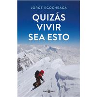 Quizás vivir sea esto