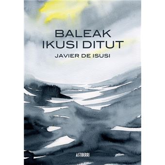 Baleak Ikusi Ditut 2Ed