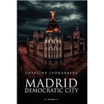 Madrid, Democratic City