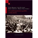 El mallorquinisme polític (1936-2024)