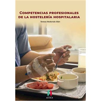 Competencias profesionales de la hosteleria hospitalaria