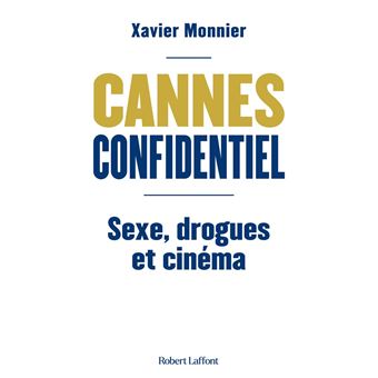 Cannes Confidentiel - Sexe, drogues et cinéma - 1