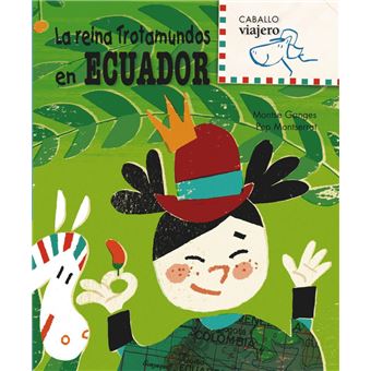La reina trotamundos en ecuador