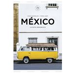 México. La guía hedonista (Pequeños Atlas Hedonistas)