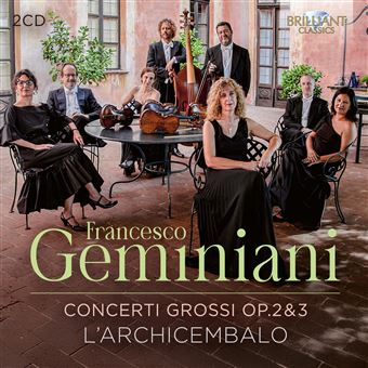 Geminiani-Concerti Grossi 2-3 - 2 CDs