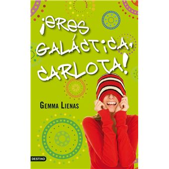 ¡Eres galáctica, Carlota!