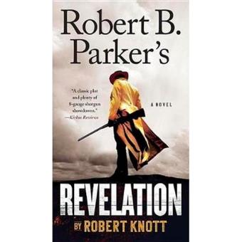 Robert b parker's revelation