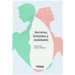 Secretos, fantasías y realidades