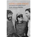 Honky Tonk Heroes
