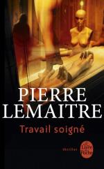 La trilogie Verhoeven Tome 1. Travail soigné