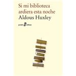 Si mi biblioteca ardiera esta noche