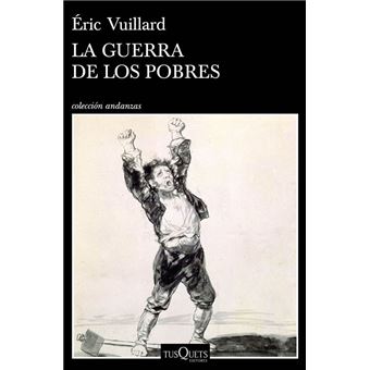 La guerra de los pobres - Eric Vuillard -5% en libros | FNAC