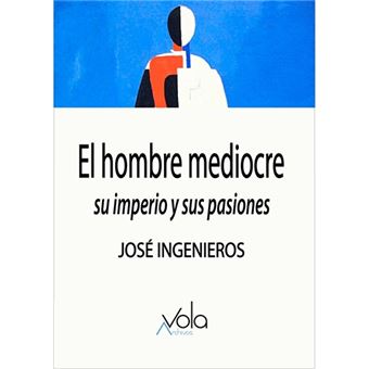 El hombre mediocre