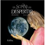 Un Somni Per Despertar