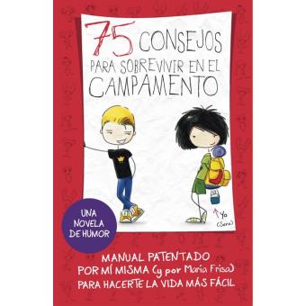 75 consejos para sobrevivir en el campamento (Serie 75 Consejos 2)
