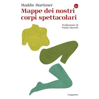 Mappe dei nostri corpi spettacolari - 1