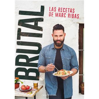 Brutal - Las recetas de Marc Ribas - 1