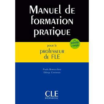 Manuel de formation pratique. Pour le professeur de FLE