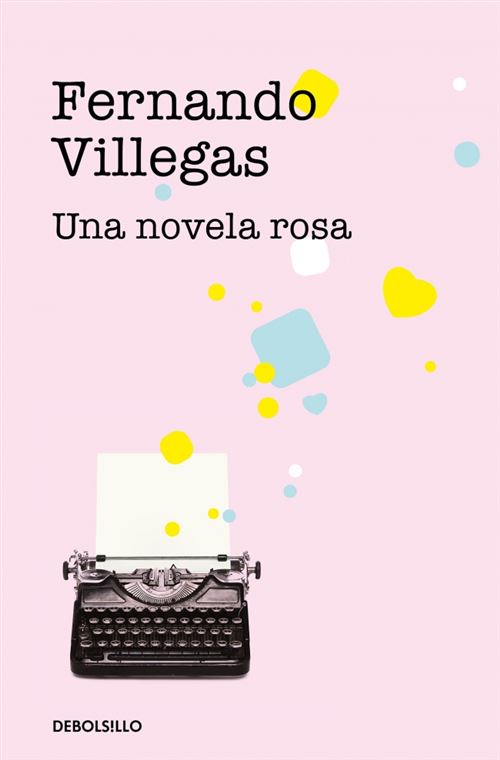 Debolsillo Rosa Una Novela