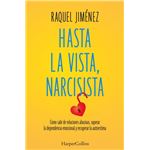 Hasta La Vista Narcisista