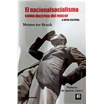 El Nacionalsocialismo Como Doctrina Del Rencor Y Otros Escritos