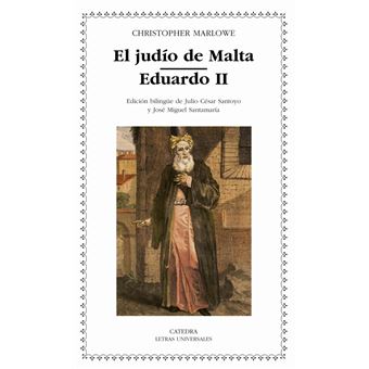 El judío de Malta. Eduardo II