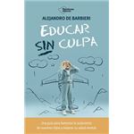 Educar Sin Culpa