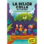 La pitjor colla de la història. Aventura entre dinosaures