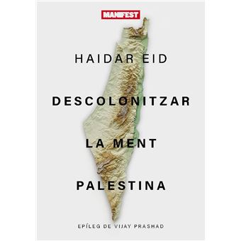 Descolonitzar La Ment Palestina