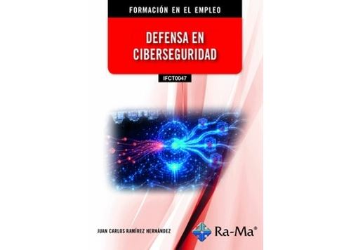 Ra-Ma (Ifct0047) Defensa En Ciberseguridad