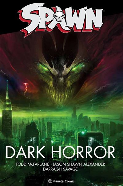 Planeta Comic Spawn Dark Horror - Todd Mcfarlane (Autor), Ignacio Bentz (Traducción)